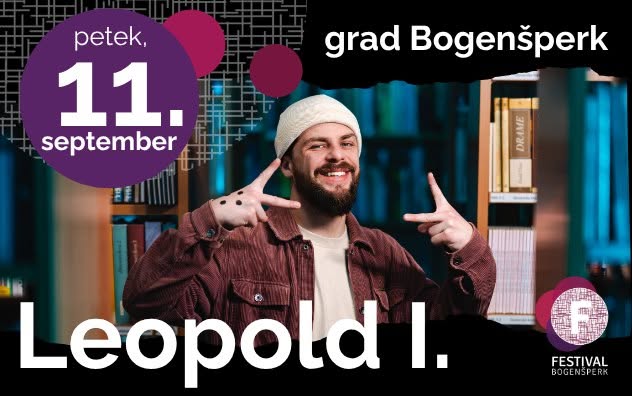 LEOPOLD I. – koncert, XI. Festival Bogenšperk